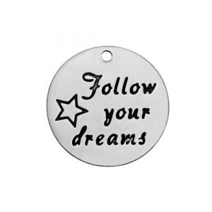 Follow Your Dreams Charm - Silver Stainless Steel
